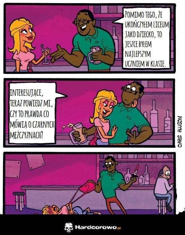 Czy to prawda co mówią o czarnych? - 1