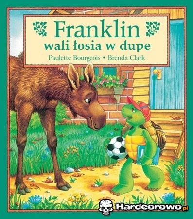 Łoś i Franklin - 1