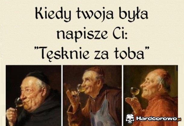 Kiedy Twoja była napisze do Ciebie, że tęskni - 1