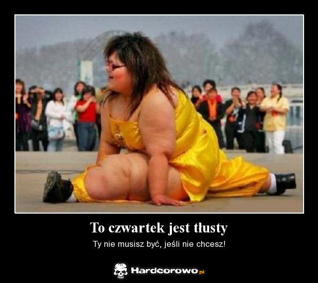 To czwartek jest tłusty  - 1