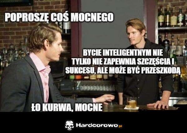 Coś mocnego - 1
