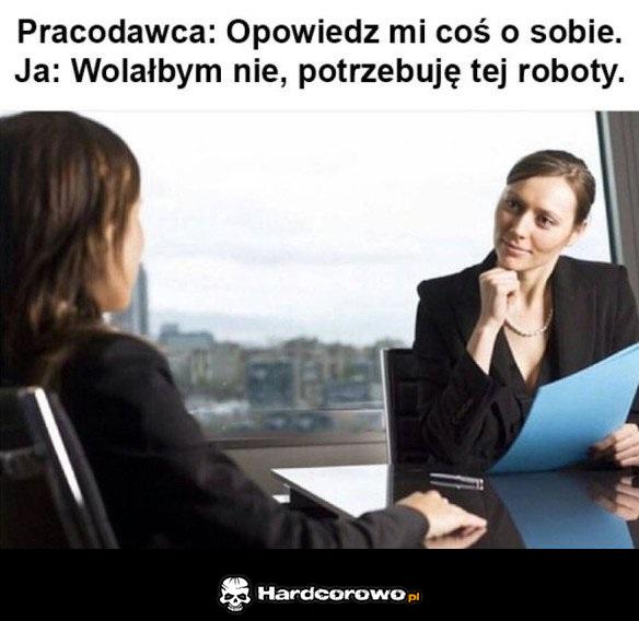 Rozmowa kwalifikacyjna - 1