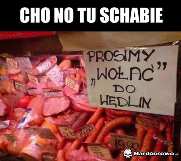 Wołać do wędlin - 1
