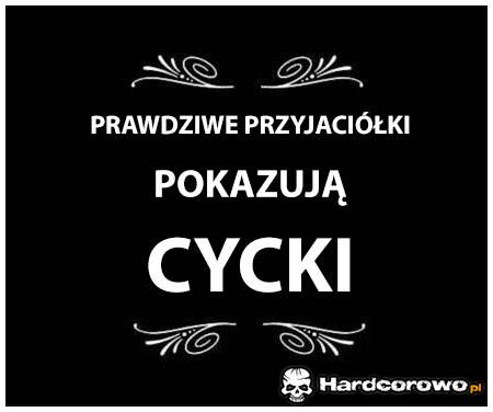 Prawdziwe przyjaciółki  - 1