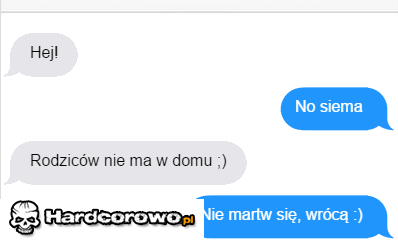 Rodziców nie ma w domu  - 1