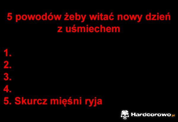 5 powodów - 1