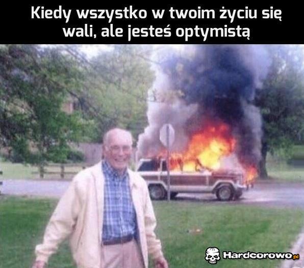 Kiedy wali Ci się życie - 1