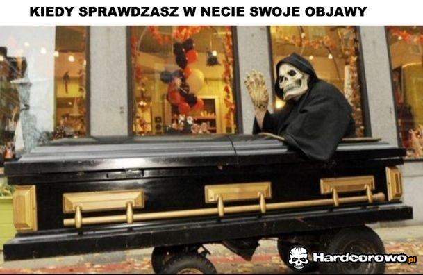 Kiedy sprawdzasz w necie swoje objawy - 1