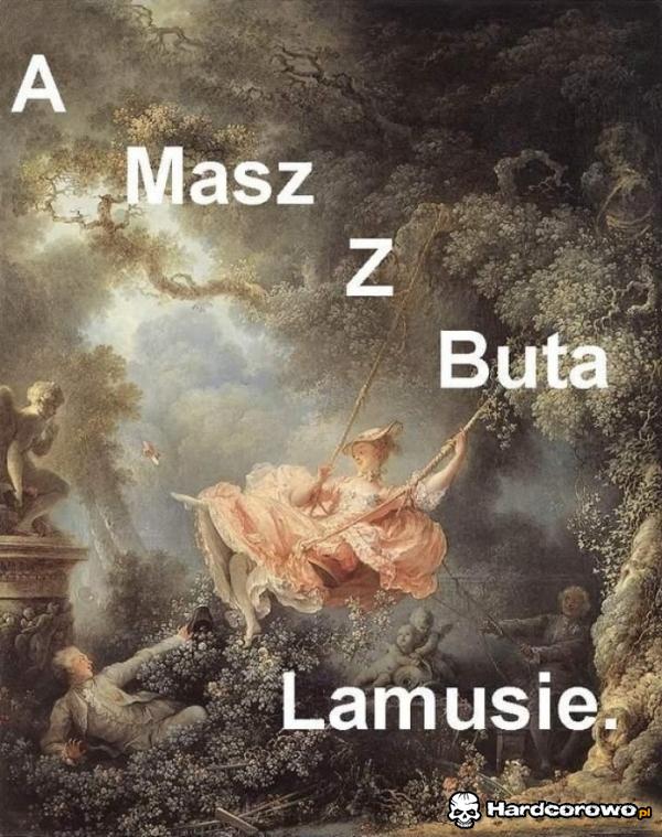A masz z buta lamusie  - 1