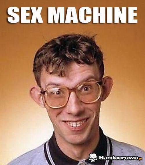 Sex machine - 1