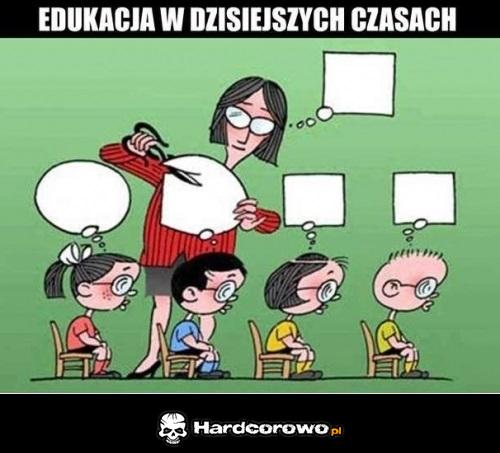 Edukacja w dzisiejszych czasach  - 1