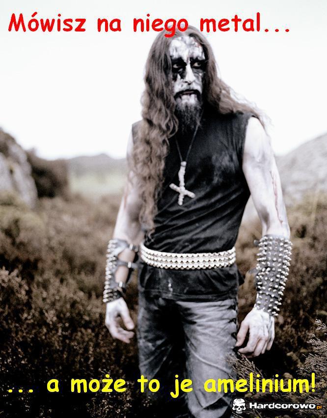 Mówisz na niego metal - 1