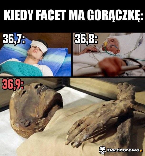 Kiedy facet ma gorączkę - 1