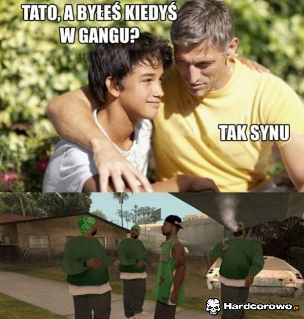 Ty też byłeś w gangu? - 1