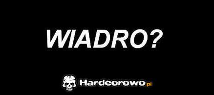 Wiadro? - 1