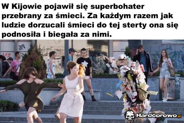 Śmieciowy bohater - 1