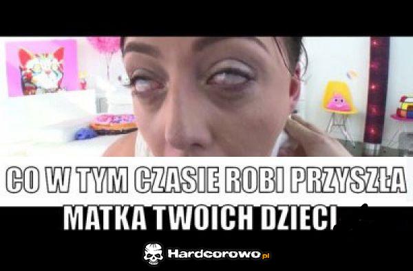 Przyszła matka twoich dzieci - 1