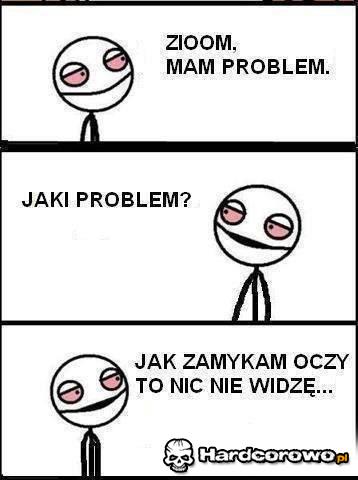 Mam problem  - 1