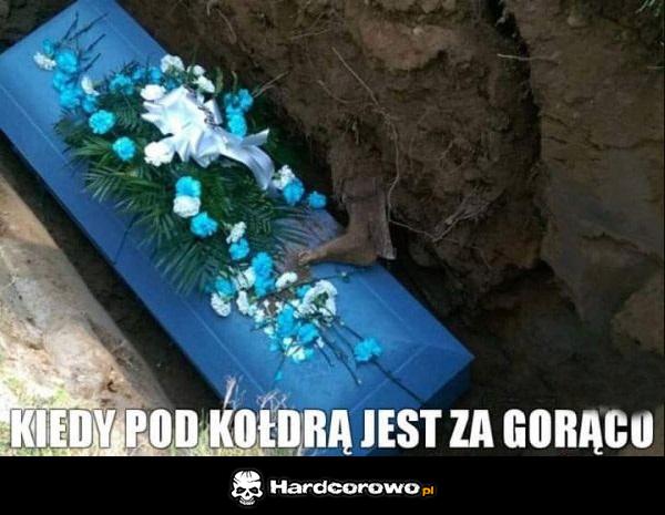 Kiedy jest za gorąco - 1