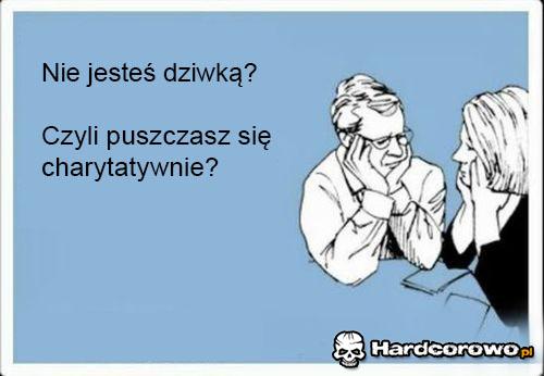 Nie jesteś dziwką  - 1