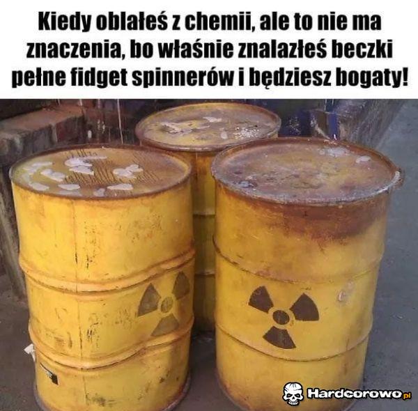 Kiedy oblałeś z Chemii - 1