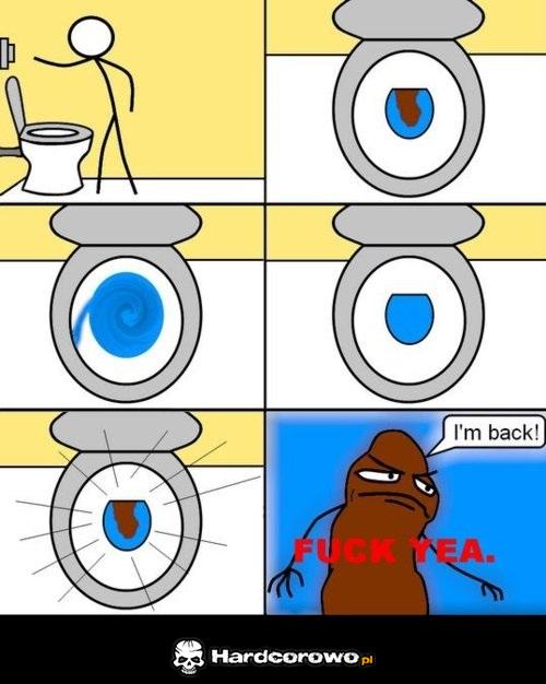Powrót do klozetu - 1