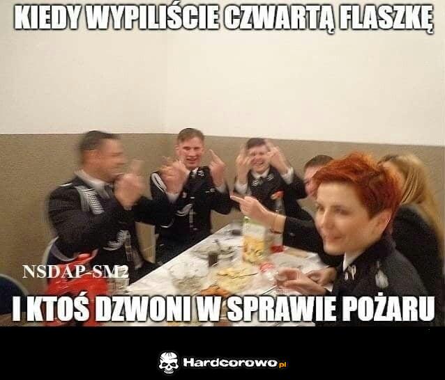 Kiedy wypiliście już czwartą flaszkę. - 1