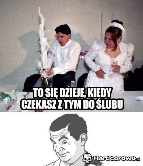 Nie czekaj do ślubu - 1