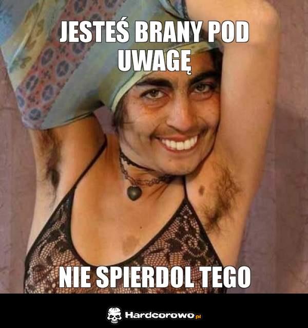 Jesteś brany pod uwagę  - 1