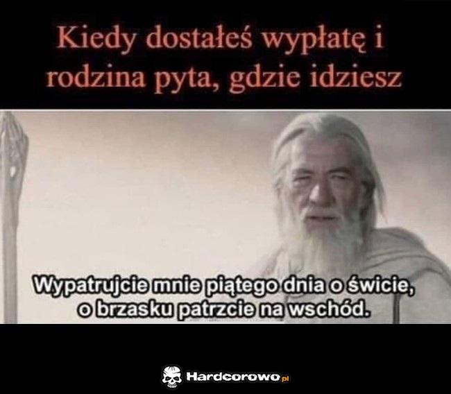 Kiedy dostałeś wypłatę - 1