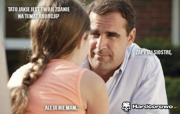 Zdanie na temat aborcji  - 1