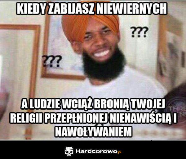 Kiedy zabijasz niewiernych - 1
