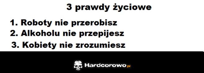 3 prawdy życiowe  - 1