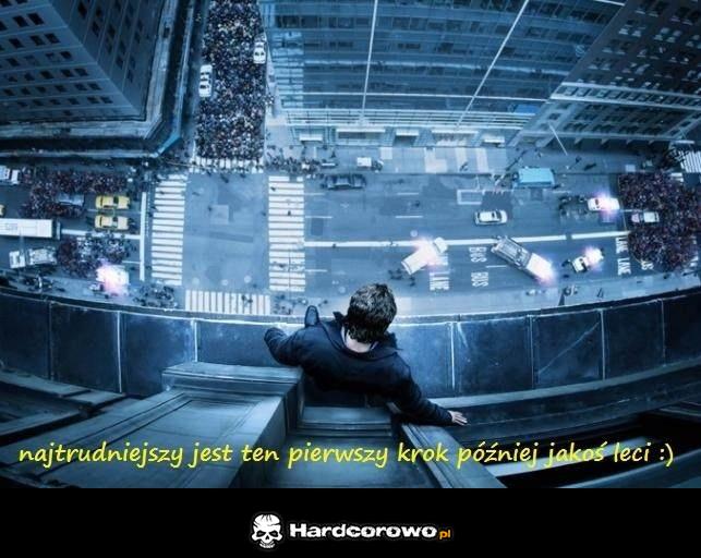 Najtrudniejszy jest pierwszy krok - 1