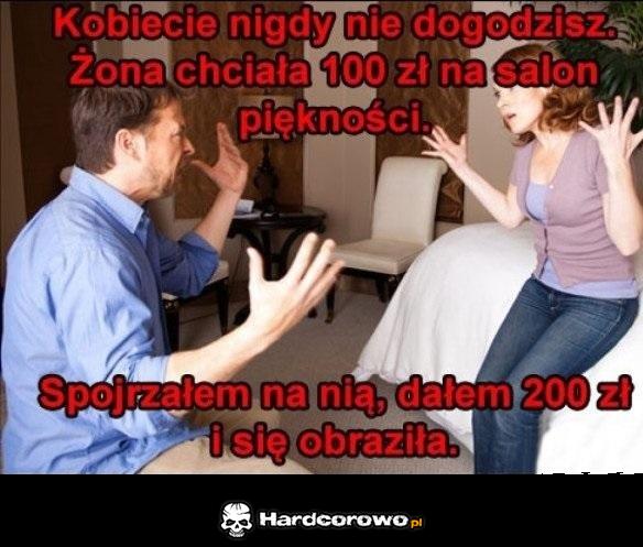 Kobiecie nie dogodzisz - 1