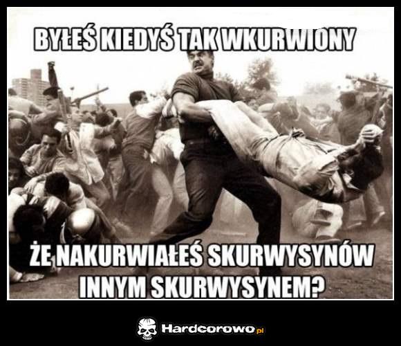 Wkurwiony - 1