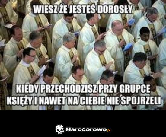 Wiesz że jesteś dorosły - 1