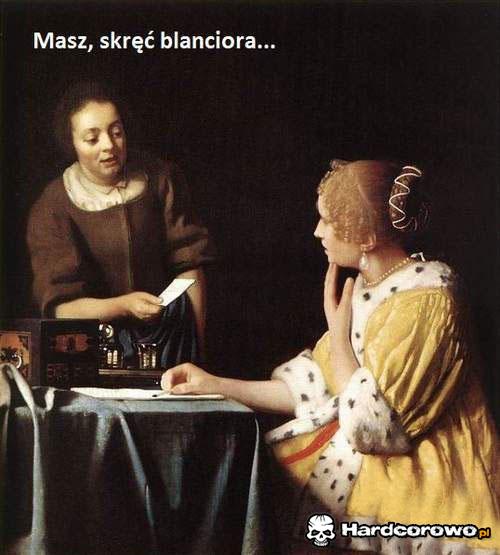 Skręć blanciora  - 1