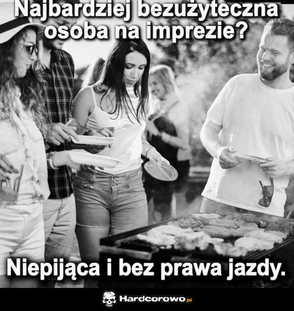 Bezużyteczna osoba na imprezie - 1