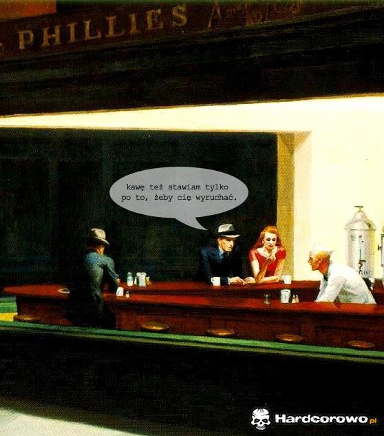 Po co stawiam ci kawę? - 1