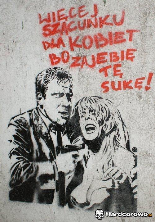 Więcej szacunku dla kobiet - 1