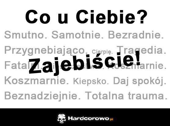 U mnie zajebiście - 1