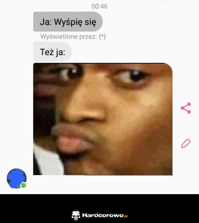 Kiedy chcę się wyspać - 1