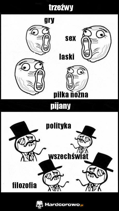 Trzeźwy vs pijany - 1