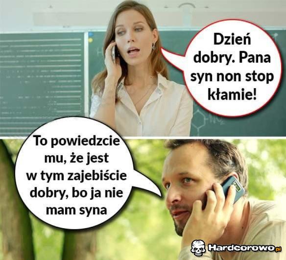 Pana syn kłamie - 1