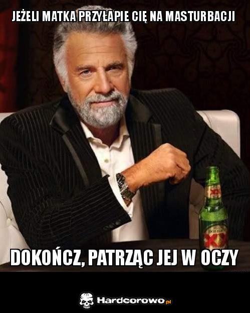 Jeżeli matka przyłapie cię na masturbacji - 1