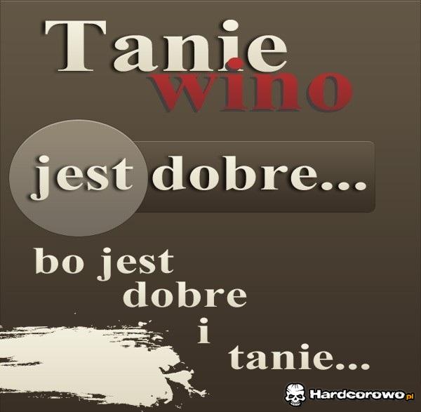 Tanie wino - 1