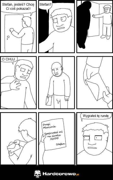 Stefan wygrał  - 1