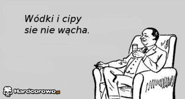 Wódki i cipy się nie wącha - 1