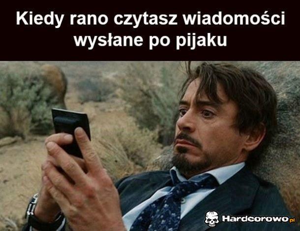 Kiedy rano czytasz wiadomości wysłane po pijaku - 1